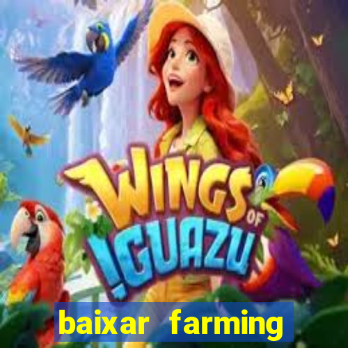 baixar farming simulator 18 dinheiro infinito